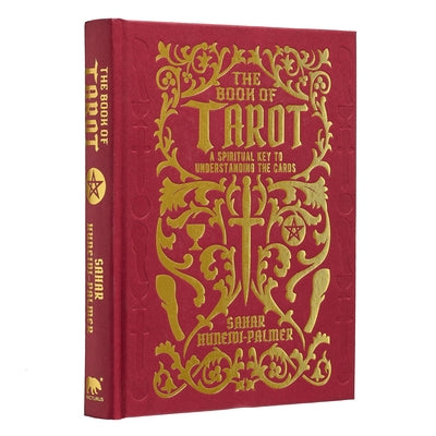 The Book of Tarot: A Spiritual Key to Understanding the Cards by Huneidi-Palmer, Sahar