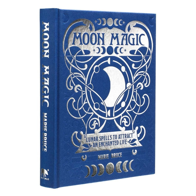 Moon Magic: Lunar Spells to Attract an Enchanted Life by Bruce, Marie