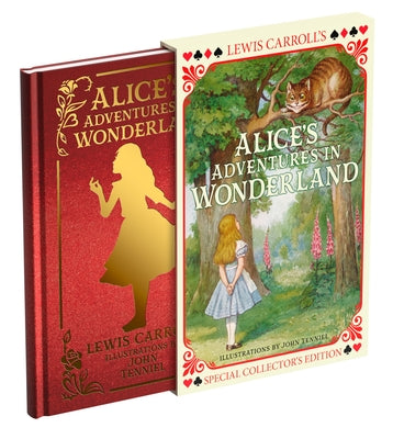 Alice's Adventures in Wonderland: Special Slipcased Collector's Edition with Original Illustrations by John Tenniel by Carroll, Lewis