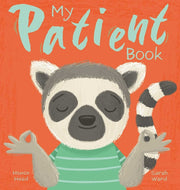 My Patient Book: A Picture Book on Understanding and Managing Emotions by Head, Honor