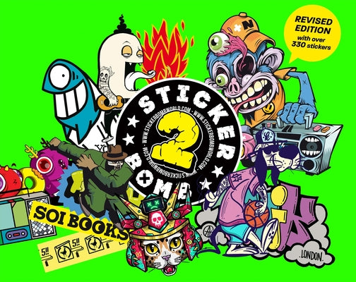 Stickerbomb 2: Fully Revised and Updated New Edition -- Srk, Paperback