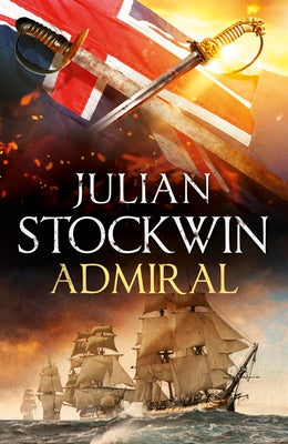 Admiral: Thomas Kydd 27 by Stockwin, Julian