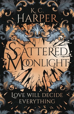 Scattered Moonlight -- K. C. Harper, Paperback