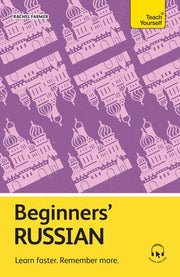 Beginners' Russian: Learn Faster. Remember More. by Farmer, Rachel