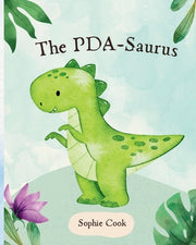 The PDA-Saurus by Cook, Sophie