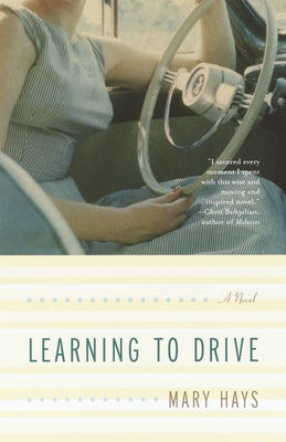 Learning to Drive by Hays, Mary