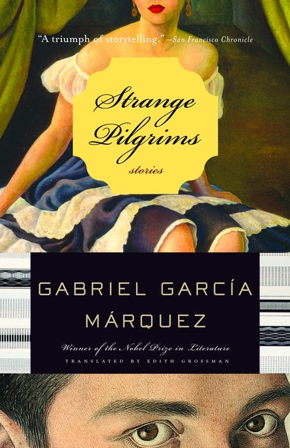 Strange Pilgrims -- Gabriel García Márquez, Paperback