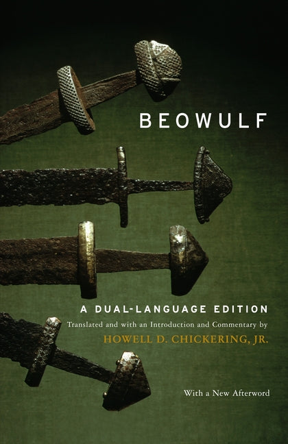 Beowulf: A Dual-Language Edition -- Howell D. Chickering, Paperback