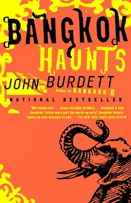 Bangkok Haunts: A Royal Thai Detective Novel (3) by Burdett, John