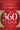 The 360 Degree Leader: Developing Your Influence from Anywhere in the Organization by Maxwell, John C.