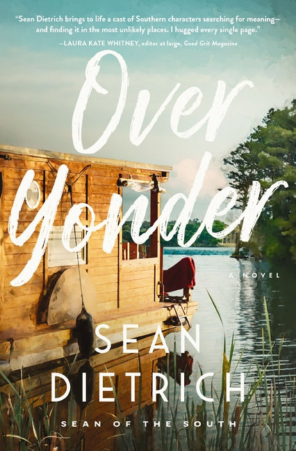 Over Yonder by Dietrich, Sean