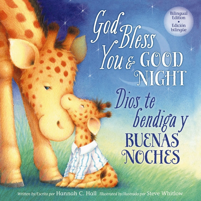 God Bless You and Good Night - Bilingual Edition -- Hannah Hall, Board Book