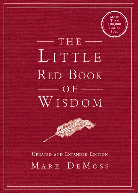 The Little Red Book of Wisdom: Updated and Expanded Edition -- Mark DeMoss, Paperback