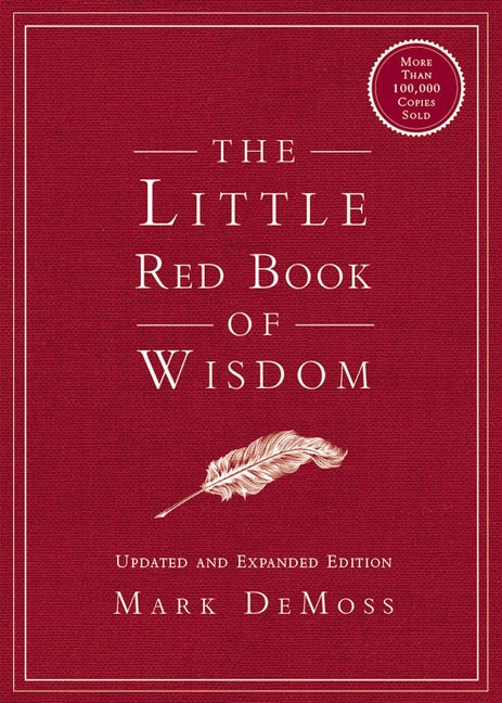 The Little Red Book of Wisdom: Updated and Expanded Edition -- Mark DeMoss, Paperback