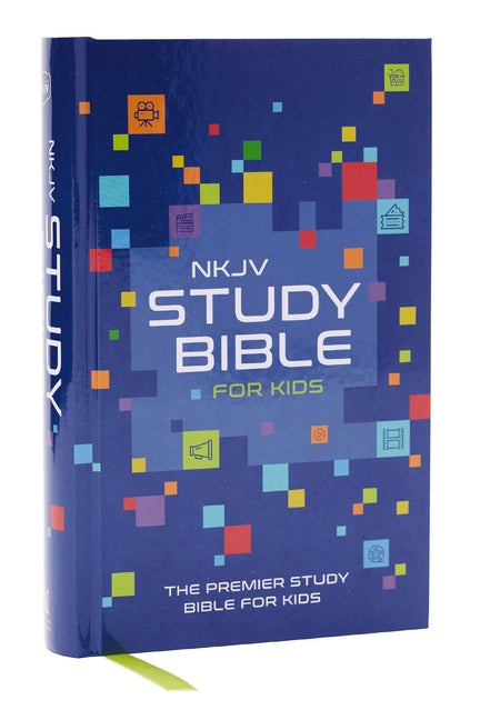 NKJV Study Bible for Kids, Hardcover: The Premier Study Bible for Kids -- Thomas Nelson, Bible