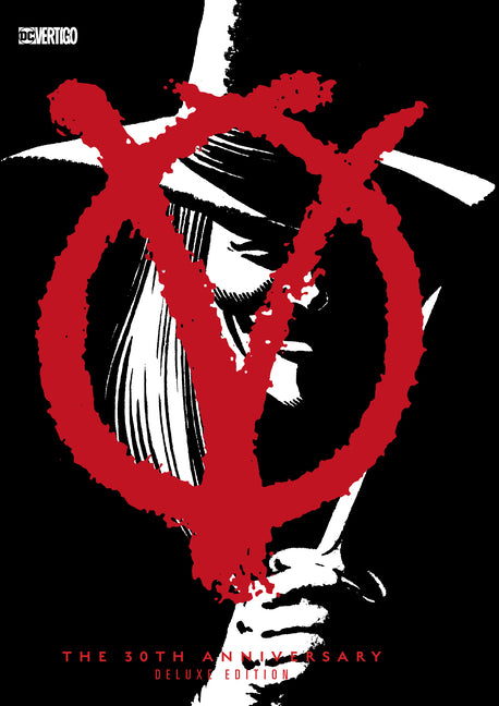 V for Vendetta 30th Anniversary Deluxe Edition -- Alan Moore, Hardcover