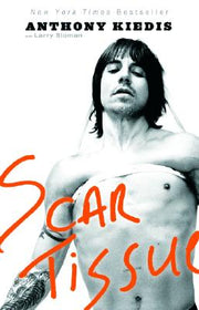 Scar Tissue by Kiedis, Anthony