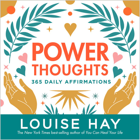 Power Thoughts: 365 Daily Affirmations -- Louise Hay, Paperback