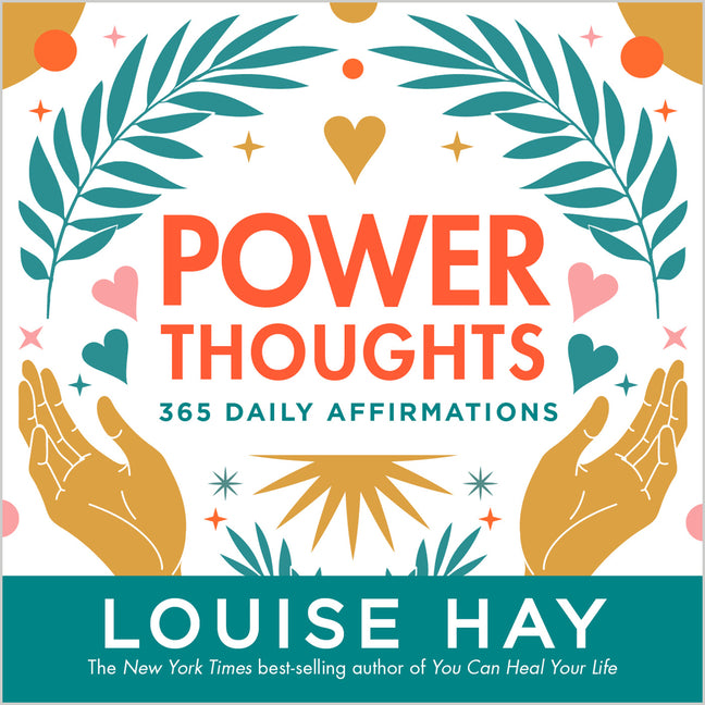 Power Thoughts: 365 Daily Affirmations -- Louise Hay, Paperback