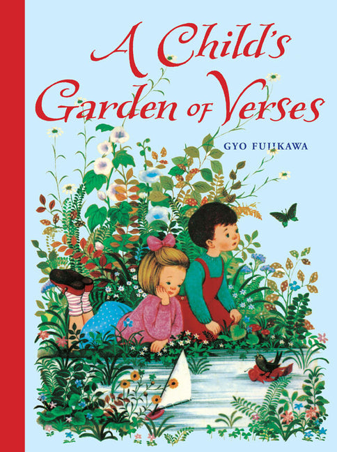 A Child's Garden of Verses -- Robert Louis Stevenson, Hardcover