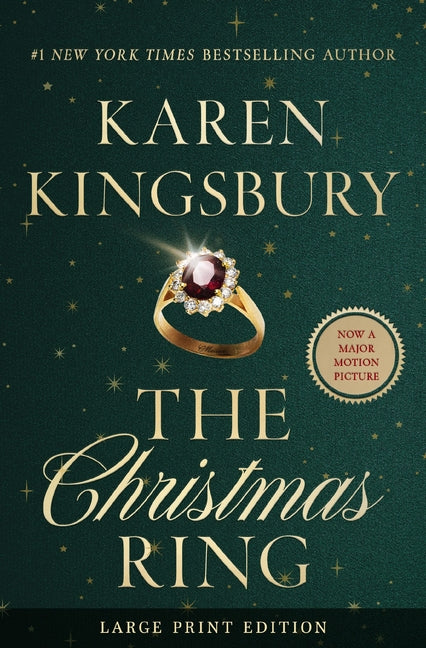 The Christmas Ring: A Winter Romance (HarperCollins Large Print Collection) -- Karen Kingsbury, Paperback