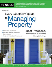 Every Landlord's Guide to Managing Property: Best Practices, from Move-In to Move-Out by Boyer, Michael