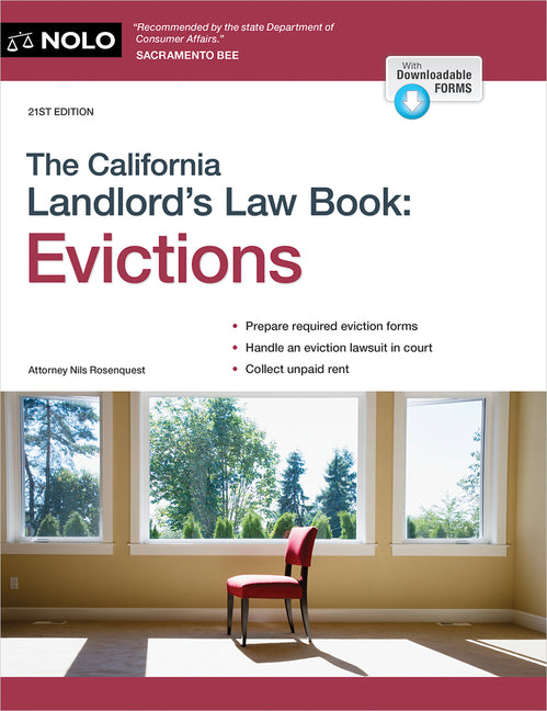 The California Landlord's Law Book: Evictions: Evictions -- Nils Rosenquest, Paperback