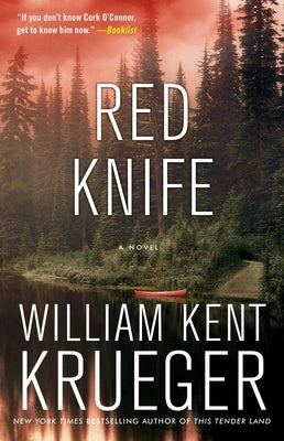 Red Knife -- William Kent Krueger, Paperback