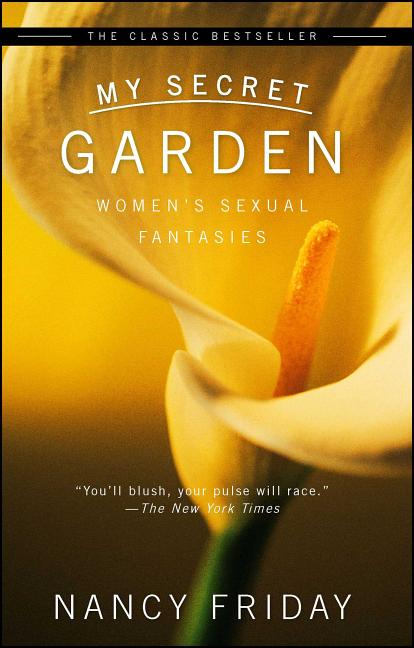 My Secret Garden -- Nancy Friday, Paperback
