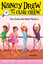 The Cinderella Ballet Mystery: Volume 4 by Keene, Carolyn