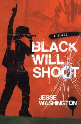 Black Will Shoot by Washington, Jesse