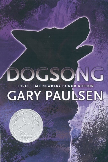 Dogsong -- Gary Paulsen, Paperback
