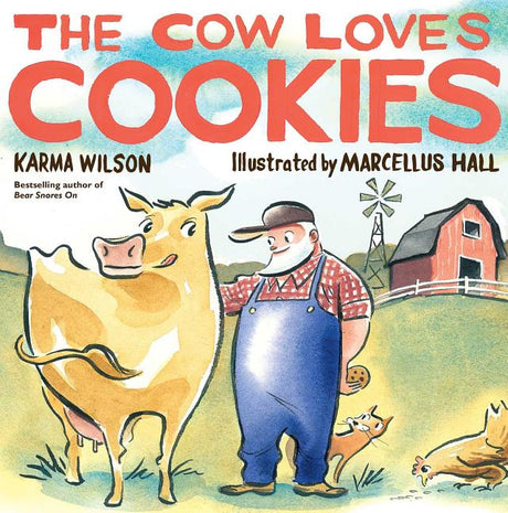 The Cow Loves Cookies -- Karma Wilson, Hardcover