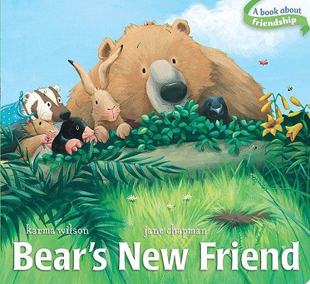 Bear's New Friend -- Karma Wilson, Board Book