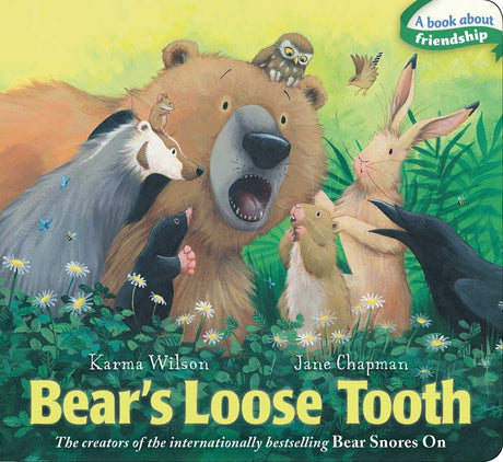 Bear's Loose Tooth -- Karma Wilson, Hardcover