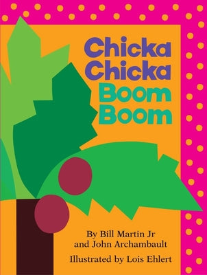 Chicka Chicka Boom Boom: Oversized Lap Board Book -- Bill Martin, Board Book