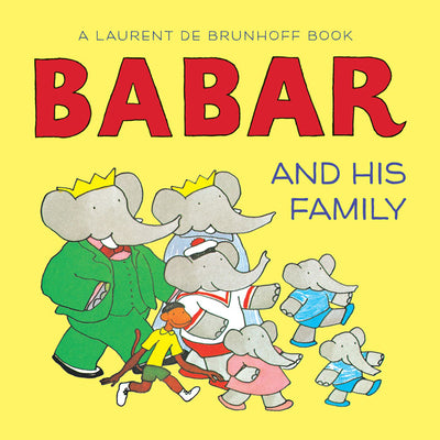 Babar and His Family -- Laurent de Brunhoff, Board Book