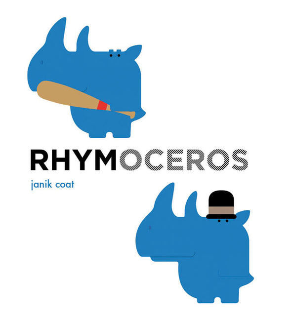 Rhymoceros: A Book of Rhymes -- Janik Coat, Board Book