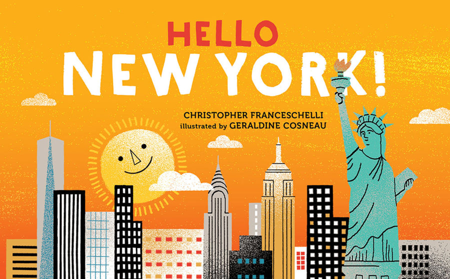Hello, New York! -- Christopher Franceschelli, Board Book
