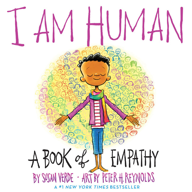 I Am Human: A Book of Empathy -- Susan Verde, Hardcover