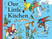 Our Little Kitchen by Tamaki, Jillian