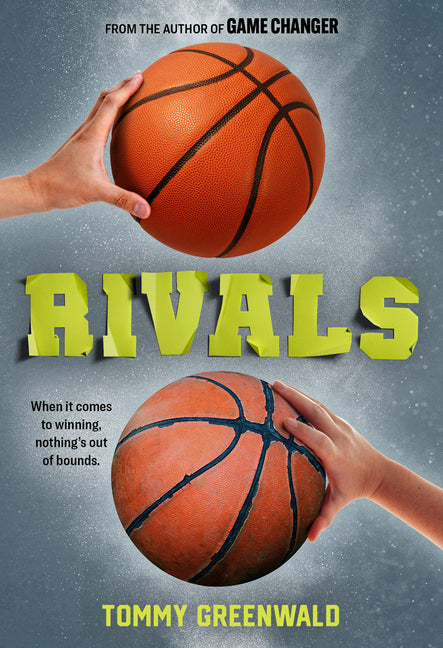 Rivals: (A Game Changer Companion Novel) by Greenwald, Tommy
