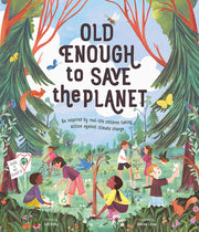 Old Enough to Save the Planet by Kirby, Loll