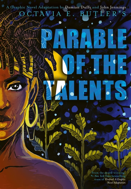 Parable of the Talents: A Graphic Novel Adaptation -- Octavia E. Butler, Hardcover