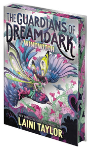 The Guardians of Dreamdark: Windwitch Collector's Edition (Book One) by Taylor, Laini