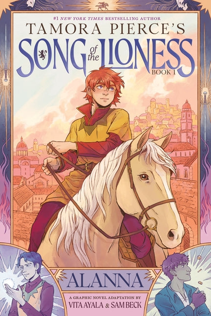 Alanna (Song of the Lioness, Book 1): A Graphic Novel Adaptation -- Tamora Pierce, Hardcover