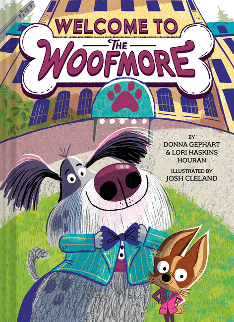 Welcome to the Woofmore (the Woofmore #1) by Gephart, Donna
