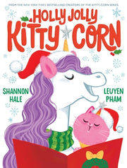 Holly Jolly Kitty-Corn: A Picture Book by Hale, Shannon