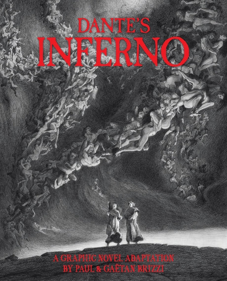 Dante's Inferno: A Graphic Novel Adaptation -- Dante Alighieri, Hardcover