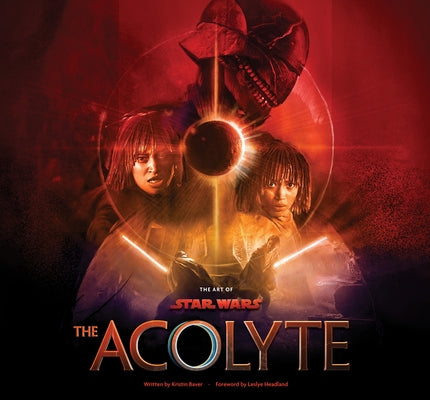 The Art of Star Wars: The Acolyte by Baver, Kristin